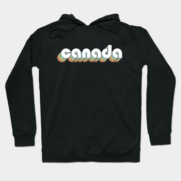 Canada - Retro Rainbow Typography Faded Style Hoodie by Paxnotods